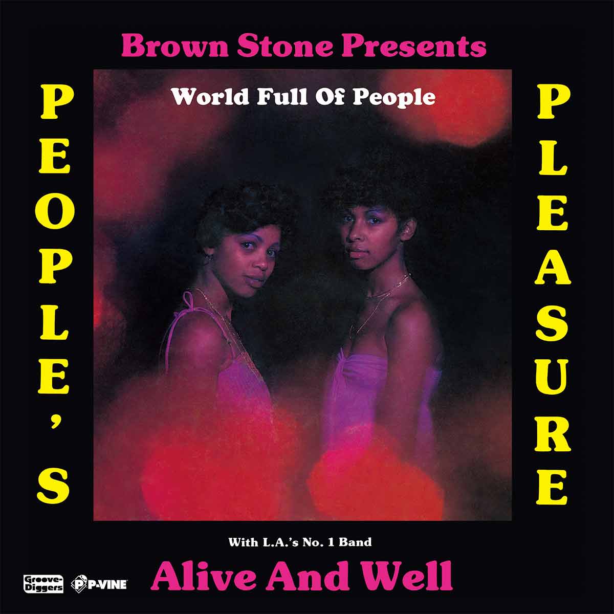 People's Pleasure With L.A.'s No. 1 Band Alive & Well『World Full 