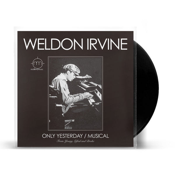 WELDON IRVINE『Only Yesterday / Musical』7inch