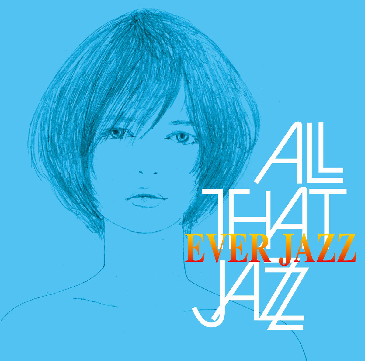 ALL THAT JAZZ『EVER JAZZ』LP – P-VINE OFFICIAL SHOP