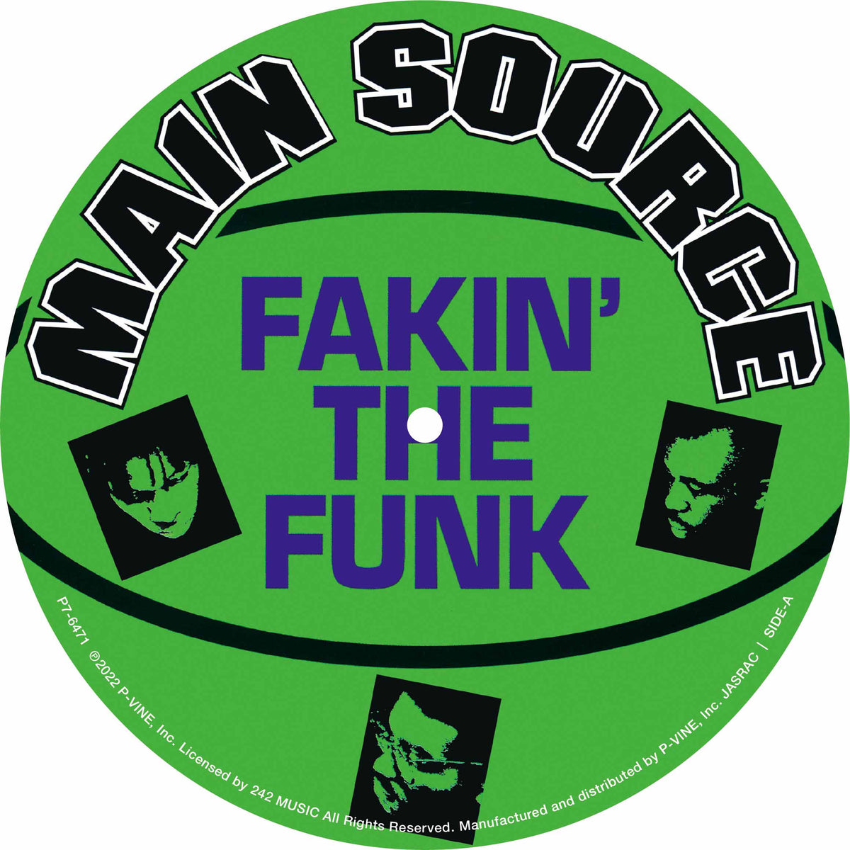 MAIN SOURCE『Fakin' The Funk / He Got So Much Soul (He Don't Need No Mu