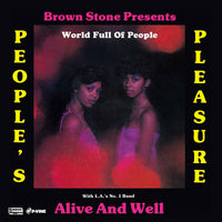 People's Pleasure With L.A.'s No. 1 Band Alive & Well "World Full Of People (Vocal) / (Inst)" 7inch + DL card