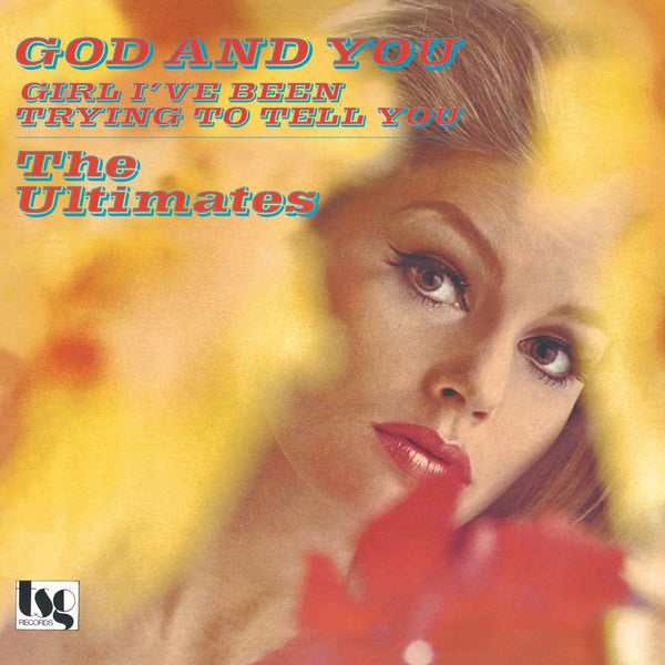THE ULTIMATES『God And You / Girl I've Been Trying To Tell You』7inch