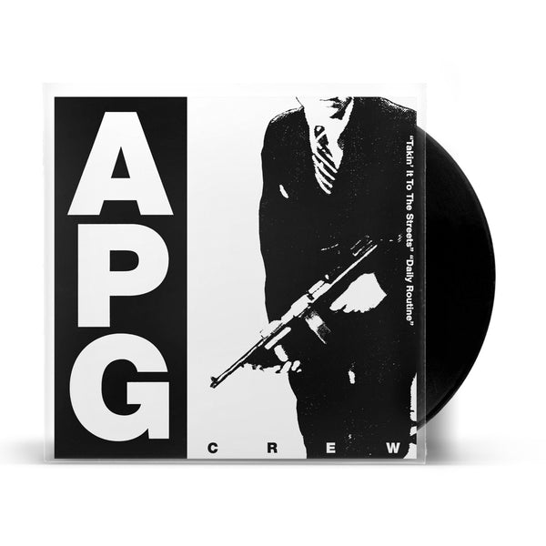 A.P.G. CREW『Takin' It To The Streets / Daily Routine』7inch