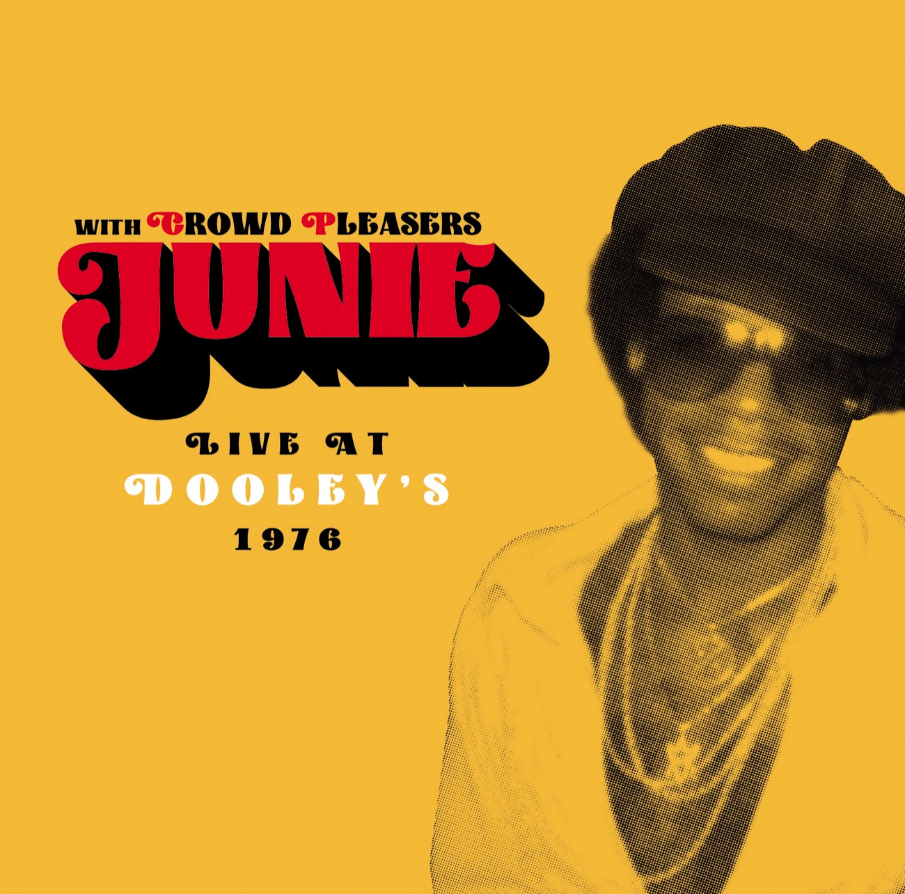 JUNIE "Live At Dooley's, 1976" CD