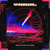 YAKUL『Gravity Pulls You Home』CD