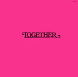 TOGETHER『Together』LP