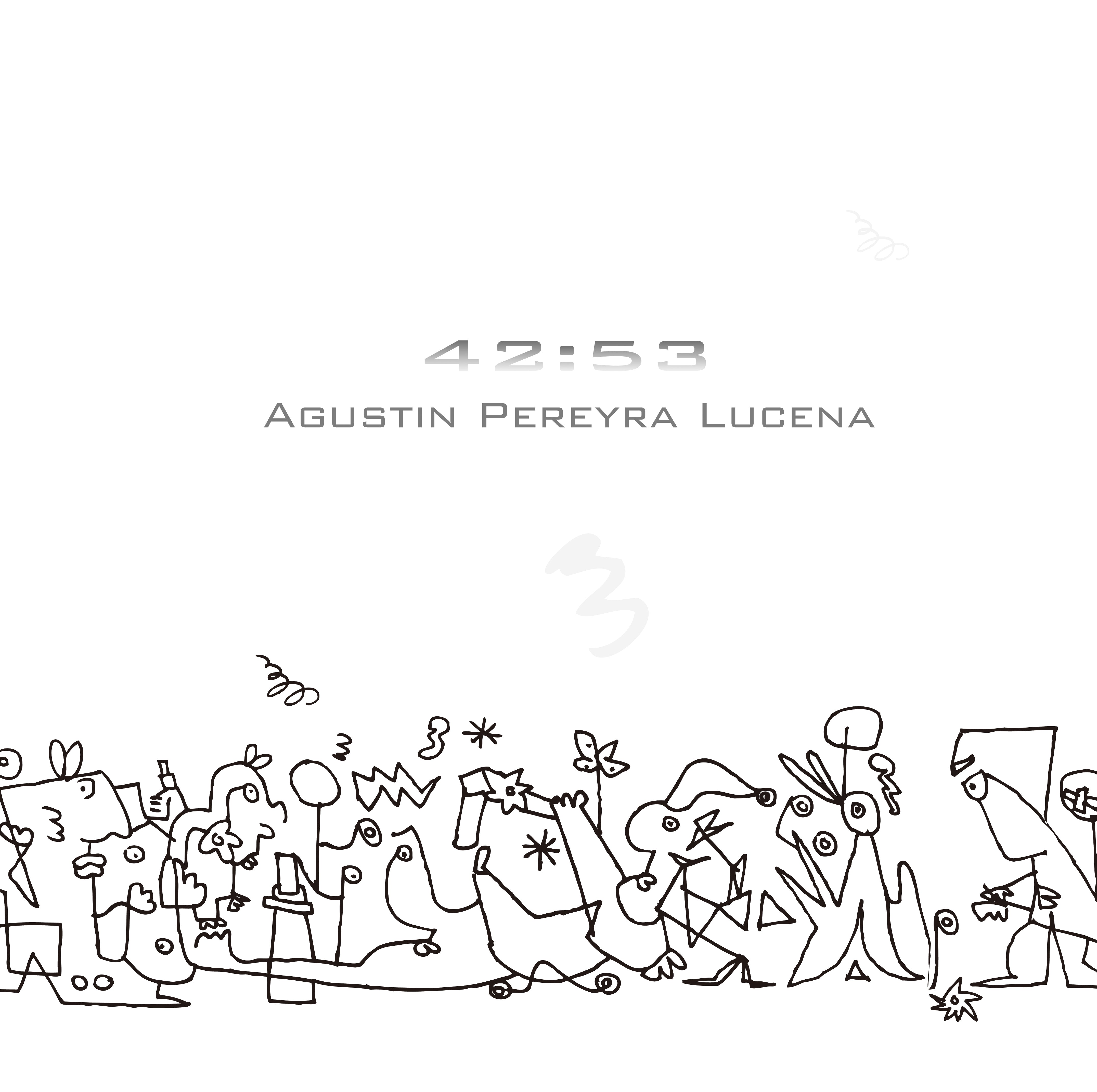 AGUSTIN PEREYRA LUCENA『42:53』LP