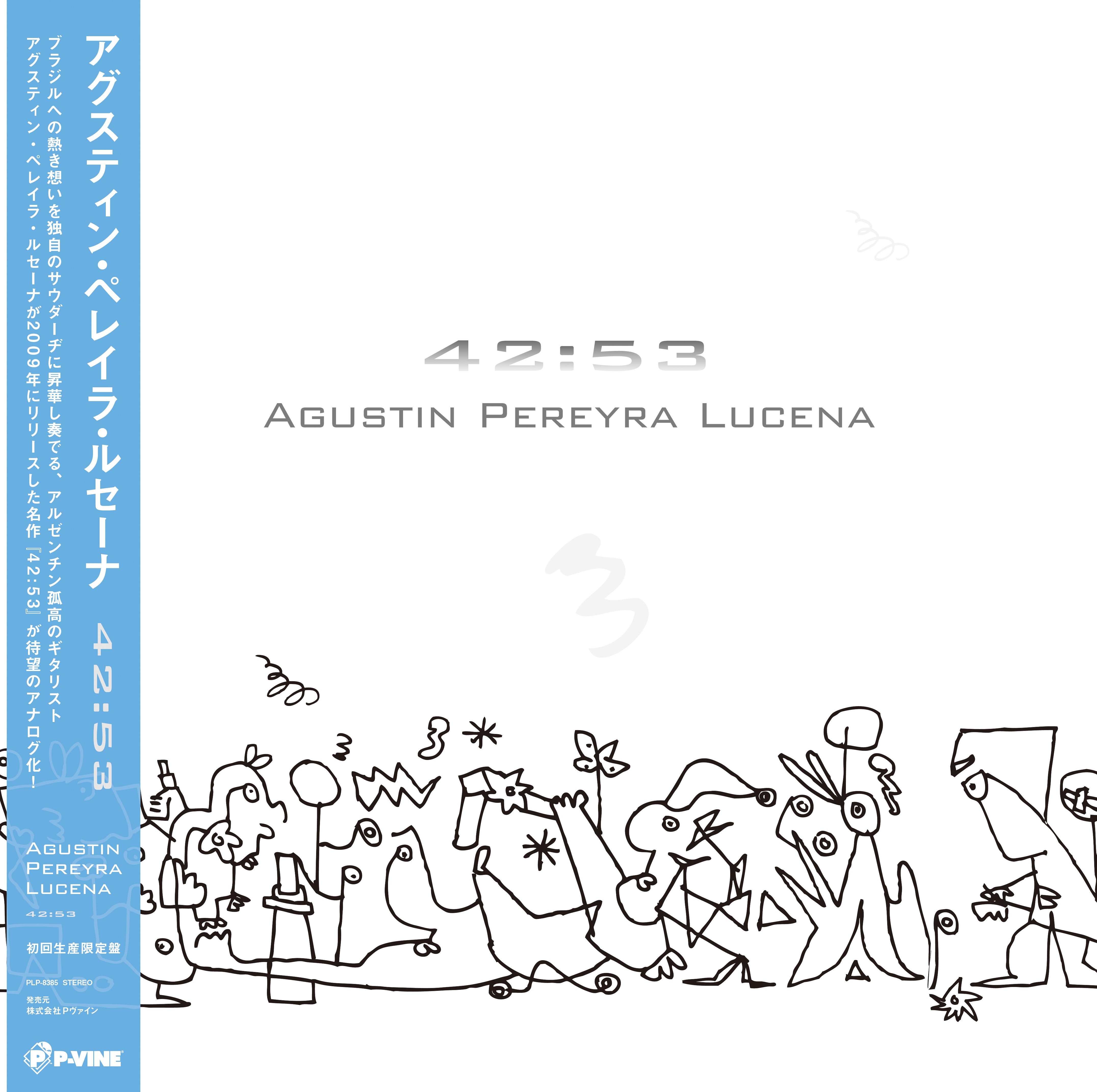 AGUSTIN PEREYRA LUCENA『42:53』LP