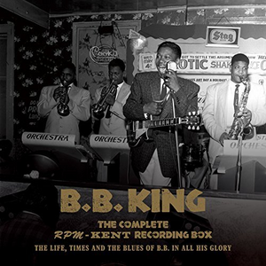 B.B. KING『The Complete RPM-Kent Recording Box 1950-1965』17CD+ B.B. KING『The Complete RPM-Kent Recording Box 1950-1965』17CD+