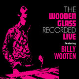 THE WOODEN GLASS featuring BILLY WOOTEN『Live』LP