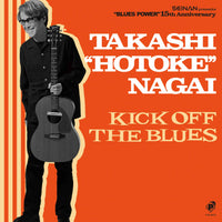TAKASHI "HOTOKE" NAGAI『Kick Off The Blues』10inch