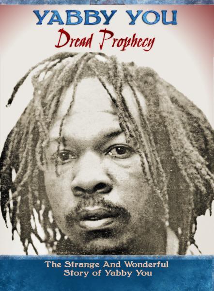 YABBY YOU『Dread Prophecy - The Strange And Wonderful Story Of Yabby You』3CD