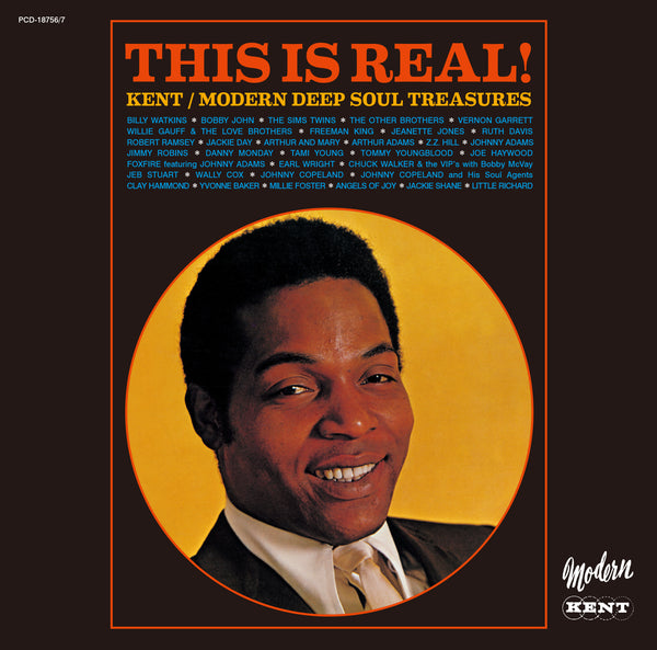 V.A.『This Is Real! - Kent / Modern Deep Soul Treasures』2CD