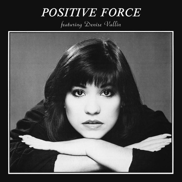 POSITIVE FORCE『Positive Force Feat. Denise Vallin』LP