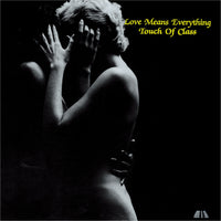 TOUCH OF CLASS『Love Means Everything』LP
