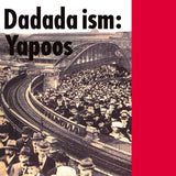 Yapoos『Dadada ism』