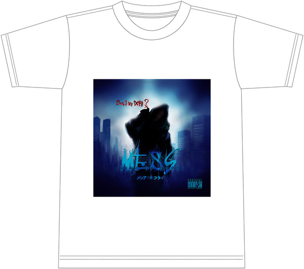 メシアTHEフライ『MESS -KING OF DOPE-』 Tシャツ